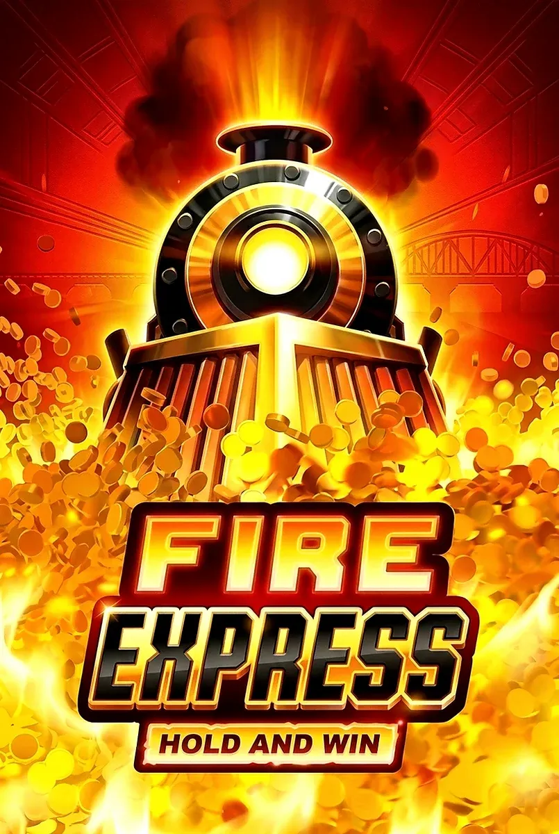 Fire express hold and win